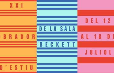 Convocatòria oberta per assistir al XXI Obrador d'Estiu Sala Beckett
